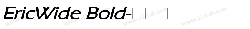 EricWide Bold字体转换